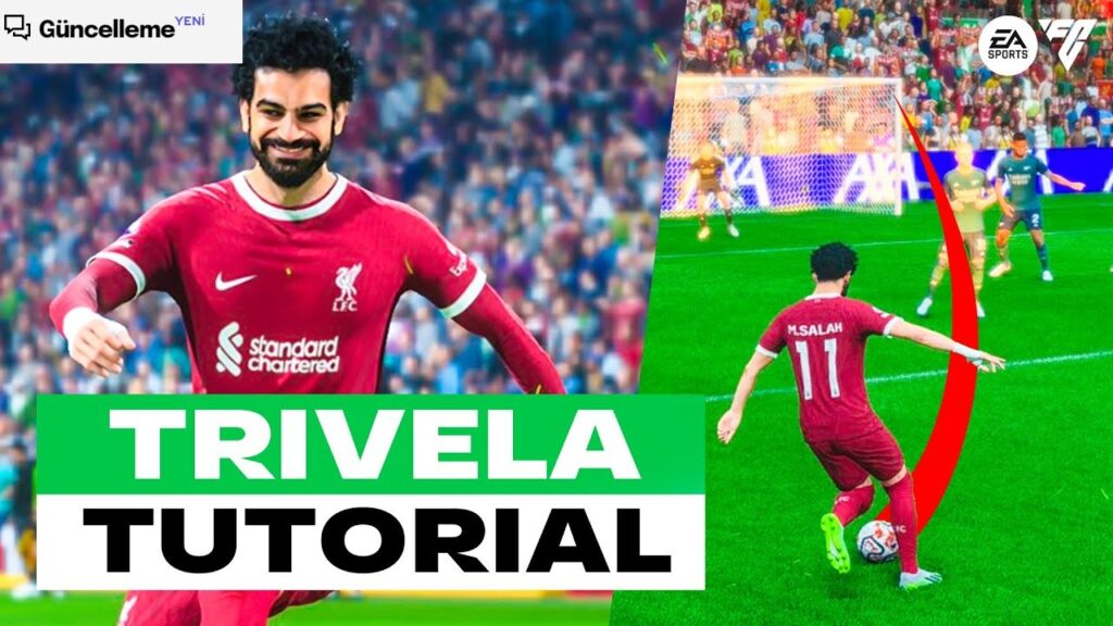 FIFA 24 Trivela Nasıl Yapılır