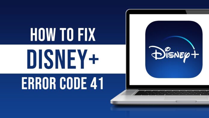 Disney Plus Hata Kodu 41 Çözüm